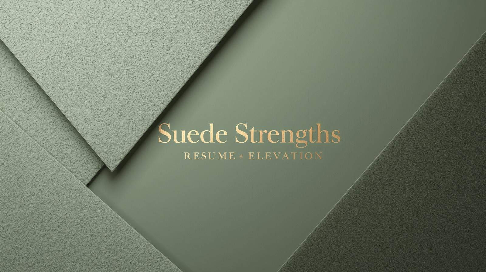 Suede Strengths Resume Elevation